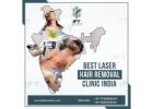 Best Laser Hair Removal Clinic India