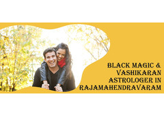 Black Magic Astrologer in Rajamahendravaram